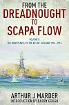 The War Years: To the Eve of Jutland, 1914–1916