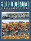 Ship Dioramas: Bringing Your Models to Life