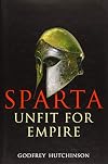 Sparta: Unfit for Empire