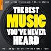 The Rough Guide to the Best Music You've Never Heard