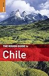 The Rough Guide to Chile