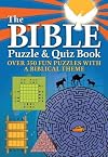 The Bible Puzzle and Quiz Book: Over 350 Fun Puzzles with a Biblical Theme