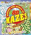 Around the World in 80 Mazes