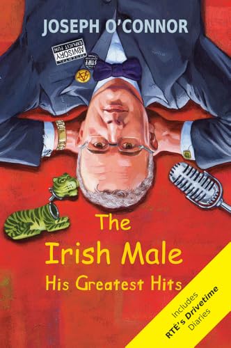 The Irish Male: His Greatest Hits book cover