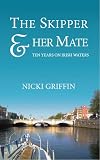 The Skipper & Her Mate : Ten Years On Irish Waters