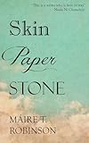 Skin, Paper, Stone