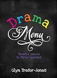 Drama Menu Theatre Games In Three Courses