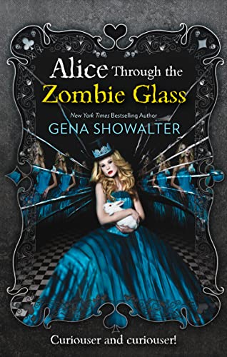 Alice Through the Zombie Glass