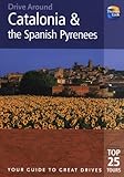 Drive Around Catalonia The Spanish Pyrenees 3rd Your Guide To Great Drives Top 25 Tours Drive Around Thomas Cook