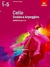 Cello Scales & Arpeggios 2012: Grades 1-5