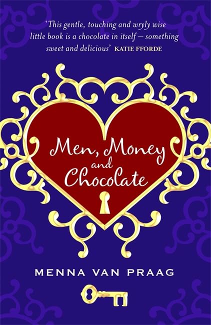 Men, Money and Chocolate book cover