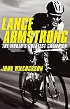 Lance Armstrong: The World's Greatest Champion