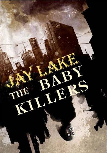 The Baby Killers book cover