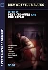 Postscripts Magazine, Issue 30/31: Memoryville Blues