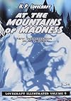 Lovecraft Illustrated Volume 6 - At The Mountains of Madness