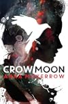 Crow Moon: Book 1 (The Crow Moon Series)
