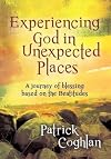Experiencing God in Unexpected Places