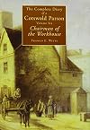 The complete diary of a Cotswold parson : the diaries of the Revd. Francis Edward Witts 1783-1854 in 10 volumes