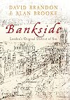 Bankside: London's Original District of Sin