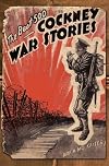 The Best 500 Cockney War Stories