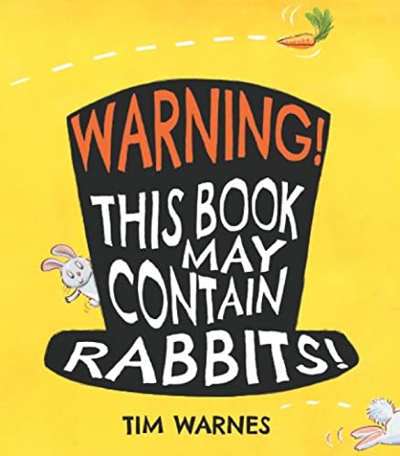 Cover of Warning! This Book May Contain Rabbits!