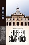 The Works of Stephen Charnock Volume I