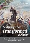 The Agency That Transformed a Nation: Lessons from the Great Awakening of the Eighteenth Century