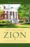 Our Southern Zion: Old Columbia Seminary (1828-1927)