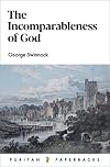 The Incomparableness of God
