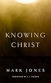 Knowing Christ