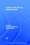 A day in the life of a happy worker