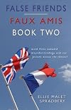 False Friends: Book Two