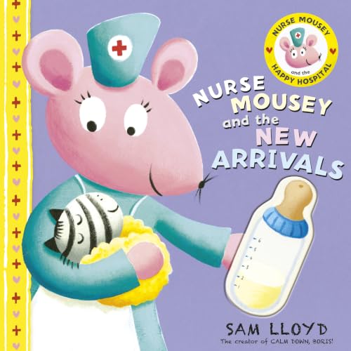 Nurse Mousey and the New Arrival book cover