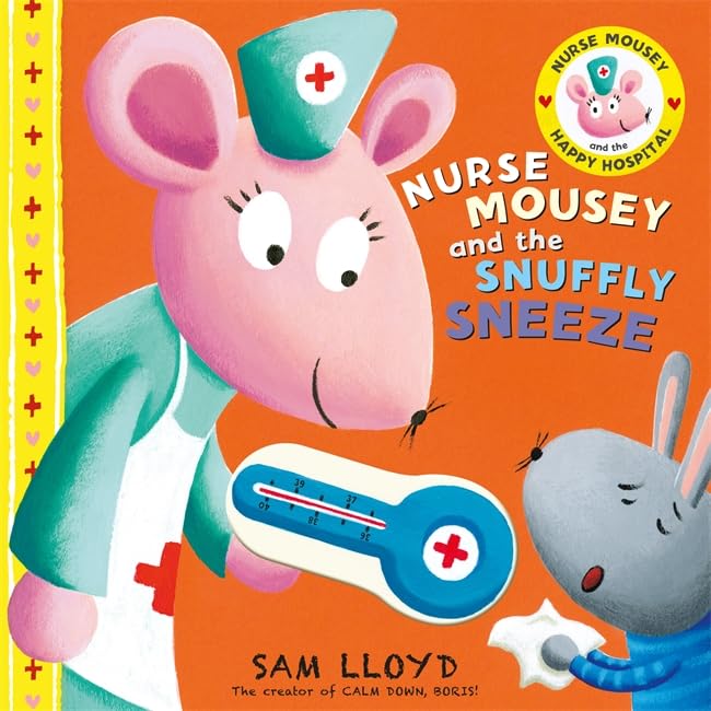 Nurse Mousey and the Snuffly Sneeze book cover