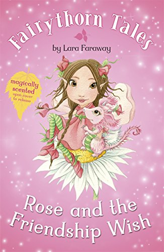 Rose and the Friendship Wish