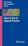 Chest X-Ray in Clinical Practice