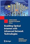 Enabling Optical Internet with Advanced Network Technologies