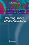 Protecting Privacy in Video Surveillance