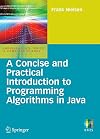 A Concise and Practical Introduction to Programming Algorithms in Java (Undergraduate Topics in Computer Science)