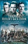Through Hitler's Back Door: SOE Operations in Hungary, Slovakia, Romania and Bulgaria 1939-1945