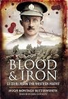 Blood and Iron: Letters from the Western Front
