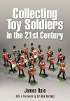 Collecting Toy Soldiers in the 21st Century