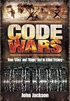 Code Wars: How 'Ultra' and 'Magic' Led to Allied Victory