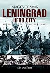 Leningrad: Hero City (Images of War)