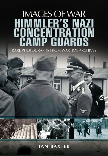 Himmler's Nazi Concentration Camp Guards (By: Ian Baxter) cover