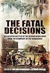 The Fatal Decisions