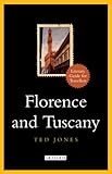 Florence And Tuscany A Literary Guide For Travellers