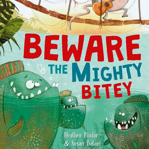 Cover of Beware the Mighty Bitey