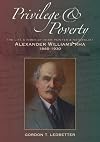 Privilege & Poverty: The Life and Times of Irish Painter and Naturalist Alexander Williams