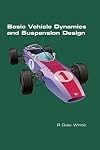 Basic Vehicle Dynamics and Suspension Design